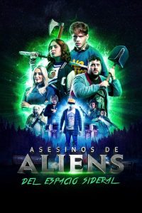 Asesinos de aliens del espacio sideral